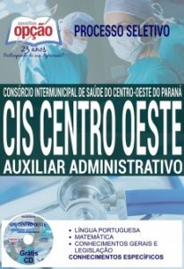 Baixar Apostila Processo Seletivo CIS Centro Oeste 2016: AUXILIAR ADMINISTRATIVO pdf, epub, eBook