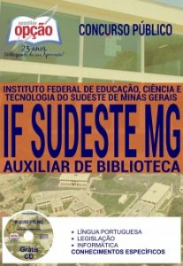 Baixar Apostila Instituto Federal de Ed., Ciência e Tec. do Sudeste de Minas Gerais (IF Sudeste MG): AUXILIAR DE BIBLIOTECA pdf, epub, eBook