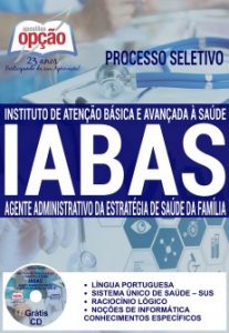 Baixar Apostila Processo Seletivo IABAS 2016: AGENTE ADMINISTRATIVO DA ESTRATÉGIA DE SAÚDE DA FAMÍLIA pdf, epub, eBook