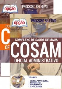 Baixar Apostila Processo Seletivo Complexo de Saúde de Mauá – COSAM : OFICIAL ADMINISTRATIVO pdf, epub, eBook