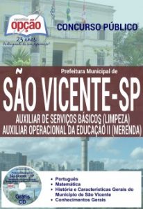 Baixar Apostila Prefeitura Municipal de São Vicente / SP: AUX. DE SER. BÁSICOS (LIMPEZA) E AUX. OP. DA EDUCAÇÃO II (MERENDA) pdf, epub, eBook