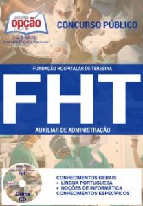 Baixar Apostila Fundação Hospitalar de Teresina – FHT: AUXILIAR ADMINISTRATIVO pdf, epub, eBook