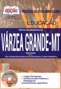 Baixar Apostila Prefeitura Municipal de Várzea Grande / MT (Educação): PROFESSOR – EDUCAÇÃO INFANTIL E ENSINO FUNDAMENTAL pdf, epub, eBook