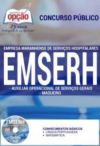 Baixar Apostila Empresa Maranhense de Serviços Hospitalares (EMSERH): AUXILIAR OPERACIONAL DE SERVIÇOS GERAIS E MAQUEIRO pdf, epub, eBook