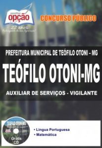 Baixar Apostila Prefeitura Municipal de Teófilo Otoni / MG: AUXILIAR DE SERVIÇOS – VIGILANTE pdf, epub, eBook