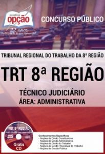 Baixar Apostila Tribunal Regional do Trabalho 8ª Região / AP-PA (TRT/8ª Região): TÉCNICO JUDICIÁRIO – ÁREA: ADMINISTRATIVA pdf, epub, eBook