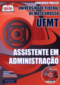 Baixar Apostila Universidade Federal de Mato Grosso (UFMT): ASSISTENTE EM ADMINISTRAÇÃO pdf, epub, eBook