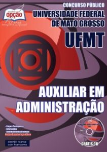 Baixar Apostila Universidade Federal de Mato Grosso (UFMT): AUXILIAR EM ADMINISTRAÇÃO pdf, epub, eBook