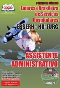 Baixar Apostila Empresa Brasileira de Serviços Hospitalares (EBSERH/HU-FURG): ASSISTENTE ADMINISTRATIVO pdf, epub, eBook