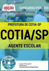 Baixar Apostila Prefeitura de Cotia / SP: AGENTE ESCOLAR pdf, epub, eBook