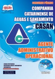 Baixar Apostila Companhia Catarinense de Águas E Saneamento (CASAN): AGENTE ADMINISTRATIVO OPERACIONAL pdf, epub, eBook