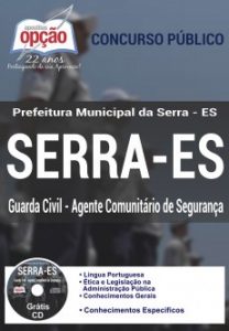 Baixar Apostila Prefeitura Municipal da Serra / ES: GUARDA CIVIL – AGENTE COMUNITÁRIO DE SEGURANÇA pdf, epub, eBook