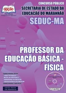 Baixar Apostila SEDUC / MA: PROFESSOR DA EDUCAÇÃO BÁSICA – FÍSICA pdf, epub, eBook