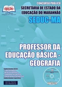 Baixar Apostila SEDUC / MA: PROFESSOR DA EDUCAÇÃO BÁSICA – GEOGRAFIA pdf, epub, eBook