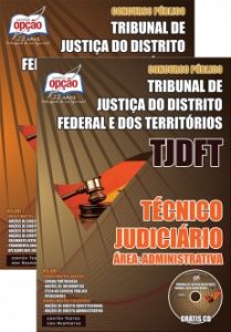 Baixar Apostila Tribunal de Justiça do Distrito Federal e dos Territórios (TJ/DFT): TÉCNICO JUDICIÁRIO  ÁREA: ADMINISTRATIVA pdf, epub, eBook