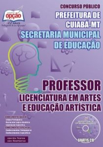 Baixar Apostila Prefeitura de Cuiabá / MT: PROFESSOR – LICENCIATURA EM ARTES E EDUCAÇÃO ARTÍSTICA pdf, epub, eBook