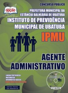 Baixar Apostila Prefeitura Municipal da Estância Balneária de Ubatuba: AGENTE ADMINISTRATIVO pdf, epub, eBook
