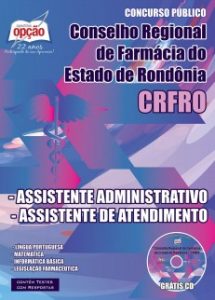 Baixar Apostila Conselho Regional de Farmácia / RO (CRF/RO): ASSISTENTE ADMINISTRATIVO E ASSISTENTE DE ATENDIMENTO pdf, epub, eBook