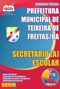Baixar Apostila Prefeitura Municipal de Teixeira de Freitas / BA: SECRETÁRIO (A) ESCOLAR pdf, epub, eBook