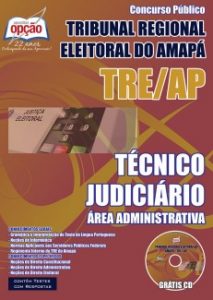 Baixar Apostila Tribunal Regional Eleitoral / AP (TRE/AP): TÉCNICO JUDICIÁRIO  ÁREA ADMINISTRATIVA pdf, epub, eBook