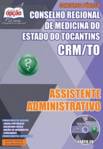 Baixar Apostila Conselho Regional de Medicina / TO (CRM/TO): ASSISTENTE ADMINISTRATIVO pdf, epub, eBook