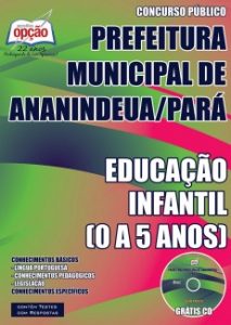 Baixar Apostila Prefeitura Municipal de Ananindeua / Pará: PROFESSOR DE EDUCAÇÃO INFANTIL (0 A 5 ANOS) pdf, epub, eBook