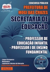 Baixar Apostila Secretaria de Educação de Mogi das Cruzes: PROFESSOR DE EDUCAÇÃO INFANTIL E PROFESSOR I DE ENSINO FUNDAMENTAL pdf, epub, eBook