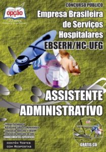 Baixar Apostila Empresa Brasileira de Serviços Hospitalares / Goiás (EBSERH): ASSISTENTE ADMINISTRATIVO pdf, epub, eBook