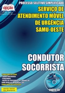 Baixar Apostila Serviço de Atendimento Móvel de Urgência (SAMU/Oeste): CONDUTOR SOCORRISTA pdf, epub, eBook