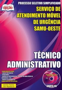 Baixar Apostila Serviço de Atendimento Móvel de Urgência (SAMU/Oeste): TÉCNICO ADMINISTRATIVO pdf, epub, eBook