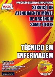 Baixar Apostila Serviço de Atendimento Móvel de Urgência (SAMU/Oeste): TÉCNICO EM ENFERMAGEM pdf, epub, eBook