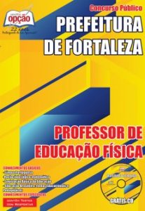 Baixar Apostila Prefeitura de Fortaleza / CE: PROFESSOR DE EDUCAÇÃO FÍSICA pdf, epub, eBook