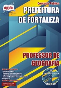 Baixar Apostila Prefeitura de Fortaleza / CE: PROFESSOR DE GEOGRAFIA pdf, epub, eBook