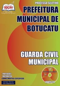 Baixar Apostila Prefeitura Municipal de Botucatu / SP: GUARDA CIVIL MUNICIPAL pdf, epub, eBook