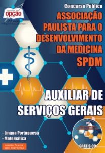 Baixar Apostila Associação Paulista para o Desenvolvimento da Medicina (SPDM / SC): AUXILIAR DE SERVIÇOS GERAIS pdf, epub, eBook