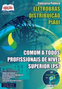 Baixar Apostila Eletrobras Distribuição Piauí: COMUM A TODOS PROFISSIONAIS DE NÍVEL SUPERIOR (PS) pdf, epub, eBook