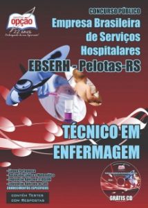 Baixar Apostila Empresa Brasileira de Serviços Hospitalares / Pelotas (EBSERH): TÉCNICO EM ENFERMAGEM pdf, epub, eBook