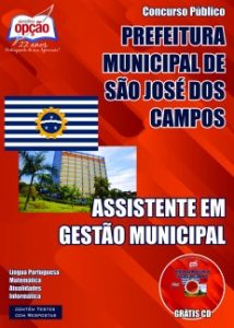 Baixar Apostila Prefeitura Municipal de São José dos Campos / SP: ASSISTENTE EM GESTÃO MUNICIPAL pdf, epub, eBook