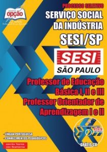 Baixar Apostila SESI / SP: PROF. DE EDU. BÁSICA I, II E III E PROF. ORIENTADOR DE APRENDIZAGEM I E II pdf, epub, eBook