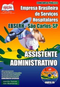 Baixar Apostila Empresa Brasileira de Serviços Hospitalares / São Carlos (EBSERH): ASSISTENTE ADMINISTRATIVO pdf, epub, eBook