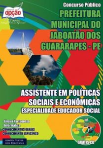 Baixar Apostila Prefeitura Municipal do Jaboatão dos Guararapes / PE: ASS EM POLÍTICAS SOCIAIS E ECONÔMICAS  ESP EDUCADOR SOCIAL pdf, epub, eBook