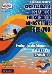Baixar Apostila Secretaria de Estado de Educação / MG (SEE/MG): PROFESSOR DE EDUCAÇÃO BÁSICA  PEB  ARTE / ARTES pdf, epub, eBook