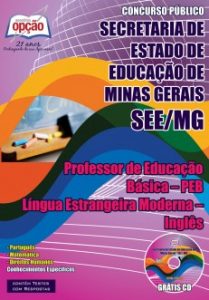 Baixar Apostila Secretaria de Estado de Educação / MG (SEE/MG): PROFESSOR DE EDUCAÇÃO BÁSICA  PEB  LÍNGUA ESTRANGEIRA MODERNA  INGLÊS pdf, epub, eBook