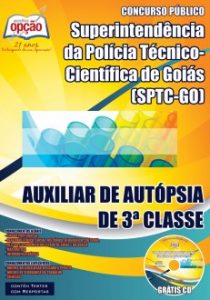 Baixar Apostila Superintendência da Polícia Técnico-Científica de Goiás (SPTC-GO): AUXILIAR DE AUTÓPSIA DE 3ª CLASSE pdf, epub, eBook