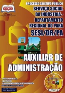Baixar Apostila SESI / PA: AUXILIAR DE ADMINISTRAÇÃO pdf, epub, eBook