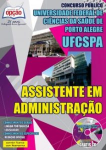 Baixar Apostila Universidade Federal de Ciências da Saúde de Porto Alegre / RS (UFCSPA) : ASSISTENTE EM ADMINISTRAÇÃO pdf, epub, eBook