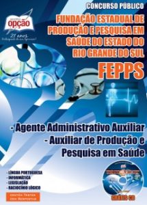 Baixar Apostila Fundação Estadual de Produção e Pesquisa em Saúde (FEPPS): AGENTE ADMINISTRATIVO AUXILIAR / AUXILIAR DE PRODUÇÃO E PESQUISA EM SAÚDE pdf, epub, eBook