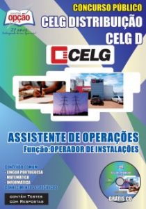 Baixar Apostila CELG Distribuição S.A: ASSISTENTE DE OPERAÇÕES  OPERADOR DE INSTALAÇÕES pdf, epub, eBook