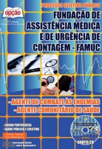 Baixar Apostila Fundação de Assistência Médica e de Urgência de Contagem (FAMUC): AGENTE DE COMBATE ÀS ENDEMIAS E AGENTE COMUNITÁRIO DE SAÚDE pdf, epub, eBook