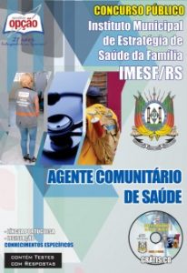 Baixar Apostila Instituto Municipal de Estratégia de Saúde da Família (IMESF/RS): AGENTE COMUNITÁRIO DE SAÚDE pdf, epub, eBook